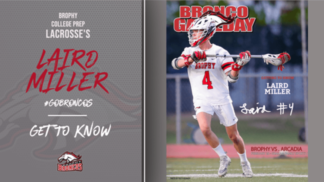 Get to Know Laird Miller lacrosse thumbnail from Brophy College Prep